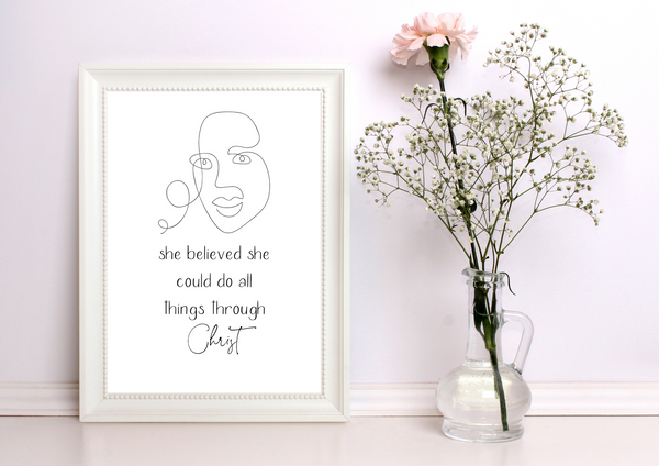 She Believed She Could Do All Things Through Christ | Decor Print