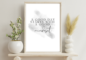A Good Day Starts With a Good Mindset, Inspiring posters uk, motivational posters uk 