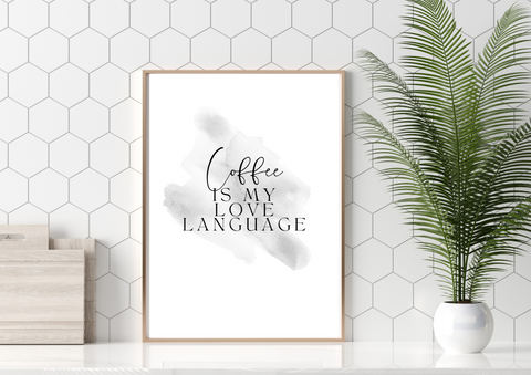Coffee is My Love Language | Print Only - Auxano Life