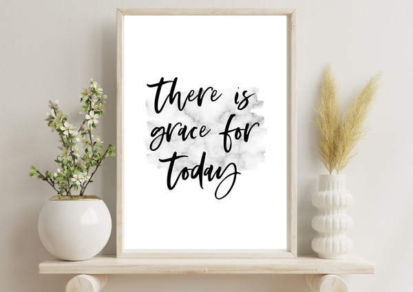 There is Grace for Today | Print Only - Auxano Life