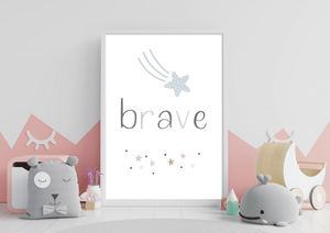 Brave | Kids Decor Print - Auxano Life