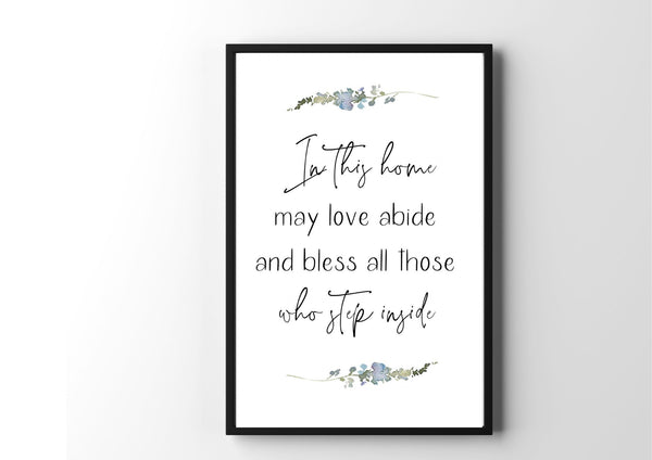 In this Home May Love Abide | Decor Print - Auxano Life