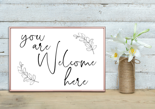 You Are Welcome Here | Decor Print - Auxano Life